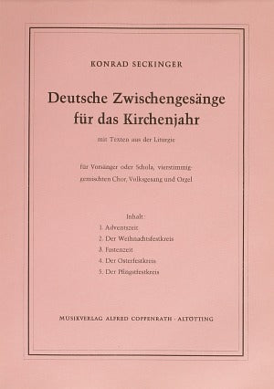 Seckinger, Deutsche Zwischengesänge für das Kirchenjahr