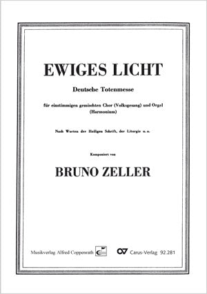 Zeller, Ewiges Licht – Deutsche Totenmesse [score]