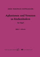 Aphorismen und Versetten zu Kirchenliedern Book 1: Advent