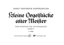Kleine Orgelstücke alter Meister I