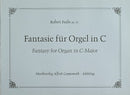 Fantasie für Orgel = Fantasy for Organ in C, op. 87
