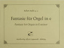 Fantasie für Orgel = Fantasy for Organ in e, op. 91