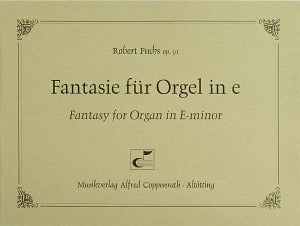 Fantasie für Orgel in e, op. 91