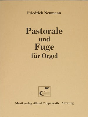 Pastorale und Fuge für Orgel