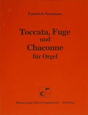 Toccata, Fuge und Chaconne für Orgel