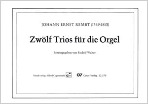Rembt, Zwölf Trios für die Orgel