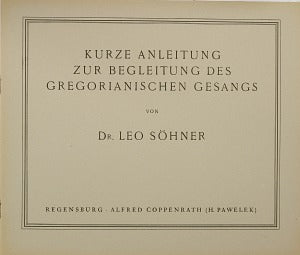 Kurze Anleitung zur Begleitung des Gregorianischen Gesang