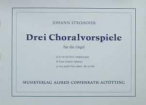 Drei Choralvorspiele