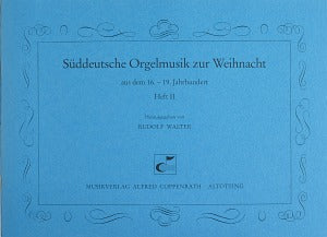 Süddeutsche Orgelmusik zur Weihnacht, vol. 2