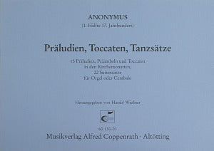 Präludien, Toccaten, Tanzstücke