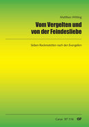 Vom Vergelten und von der Feindesliebe (Score)