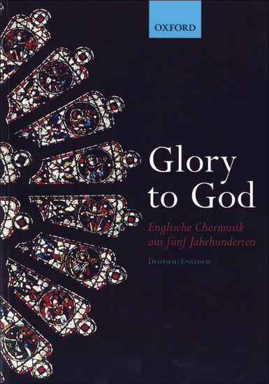 Glory to God (Englische Chormusik aus funf Jahrhunderten) [Spiral-bound paperback]