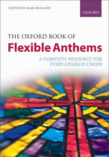 The Oxford Book of Flexible Anthems [Spiral-bound paperback]