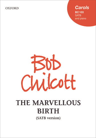 The Marvellous Birth [SATB]