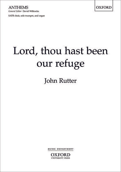 Lord, thou hast been our refuge