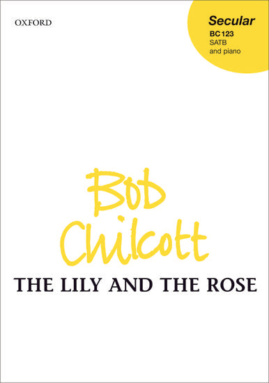 The Lily and the Rose [SATB]