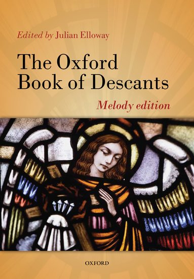 The Oxford Book of Descants [Melody edition]