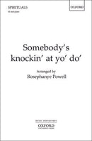 Somebody's knockin' at yo' do'