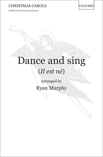 Dance and sing (Il est ne)