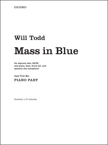 Mass in Blue [Jazz trio set: piano, bass, drum kit, and opt. sax]