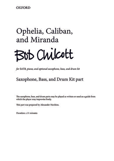 Ophelia, Caliban, and Miranda [Saxophone, bass, and drum kit part]