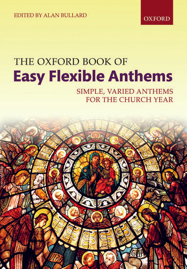 Oxford book of easy flexible anthems