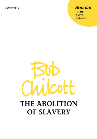 The Abolition of Slavery [SSATB]