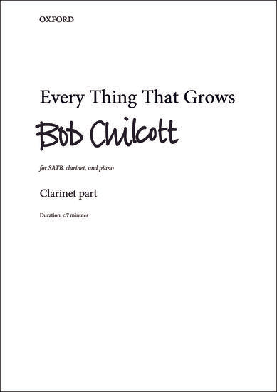 Every thing that grows [Clarinet part]