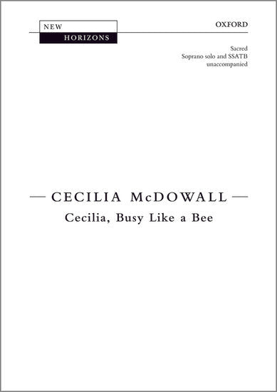 Cecilia, Busy Like a Bee