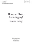 How can I keep from singing?