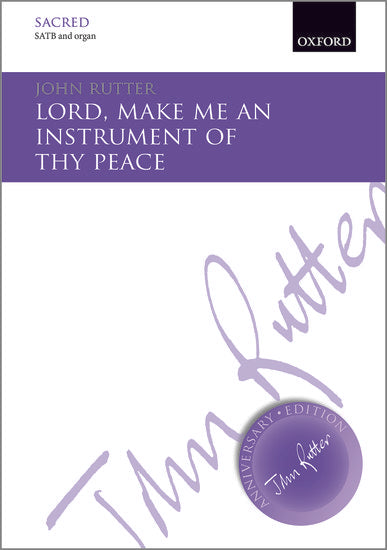 Lord, make me an instrument of thy peace [SATB]