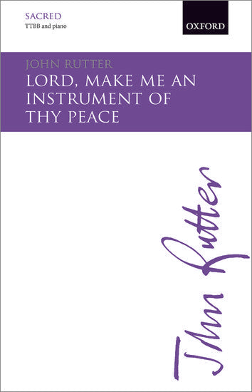 Lord, make me an instrument of thy peace [TTBB]
