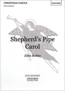 Shepherd's Pipe Carol [ヴォーカル・スコア: version for unison & descant]