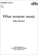 What sweeter music [SATB]
