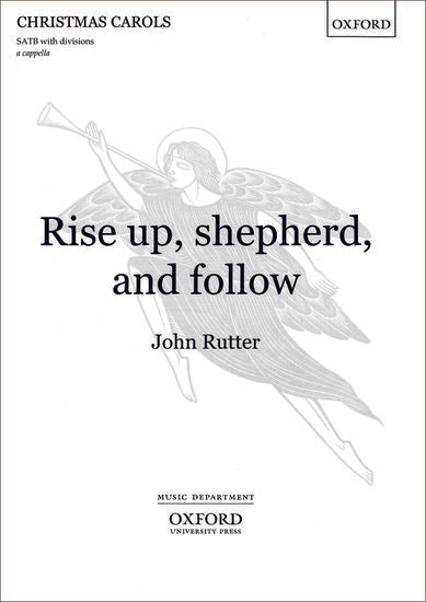 Rise up, shepherd, and follow