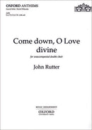 Come down, O Love divine
