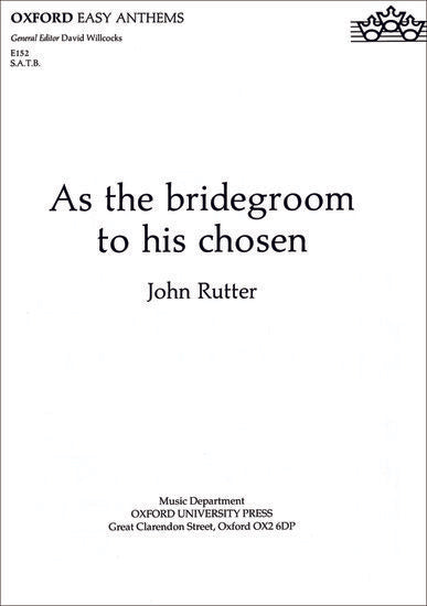 As the bridegroom to his chosen