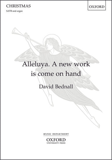 Alleluya. A new work is come on hand