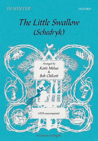 The Little Swallow/Schedryk