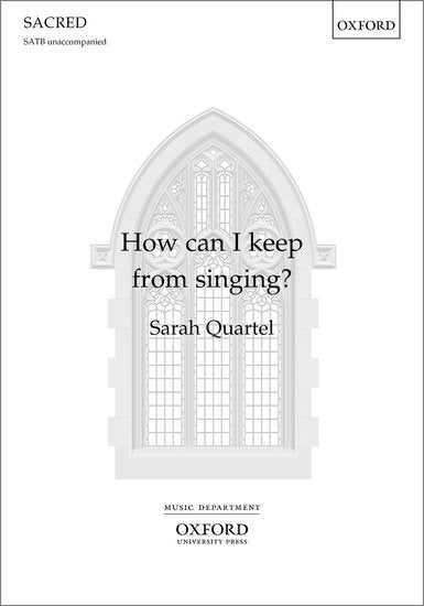 How can I keep from singing? [SATB]