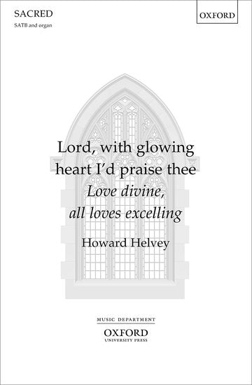 Lord, with glowing heart I'd praise thee