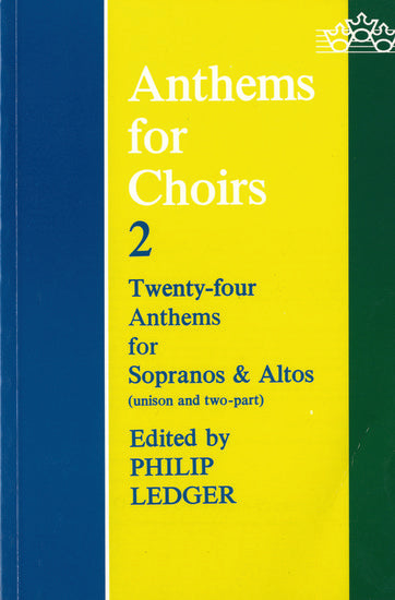 Anthems for Choirs 2