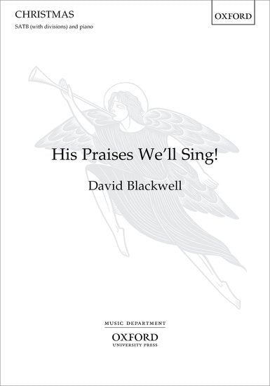 His Praises We'll Sing [SATB (with divisions)]