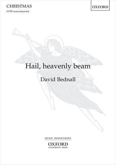 Hail, heavenly beam