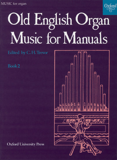 Old English organ music for manuals, Book 2