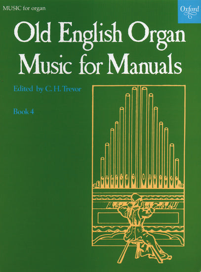 Old English organ music for manuals, Book 4