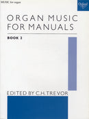Organ music for manuals, Book 2 (Oxford)