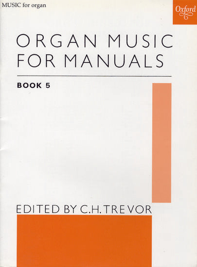 Organ music for manuals, Book 5