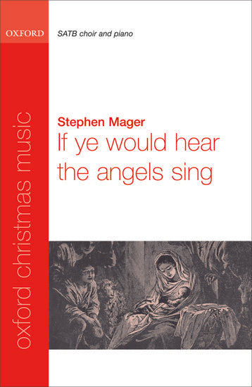 If ye would hear the angels sing [SATB]