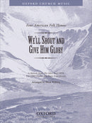 We'll shout and give him glory [TBB]